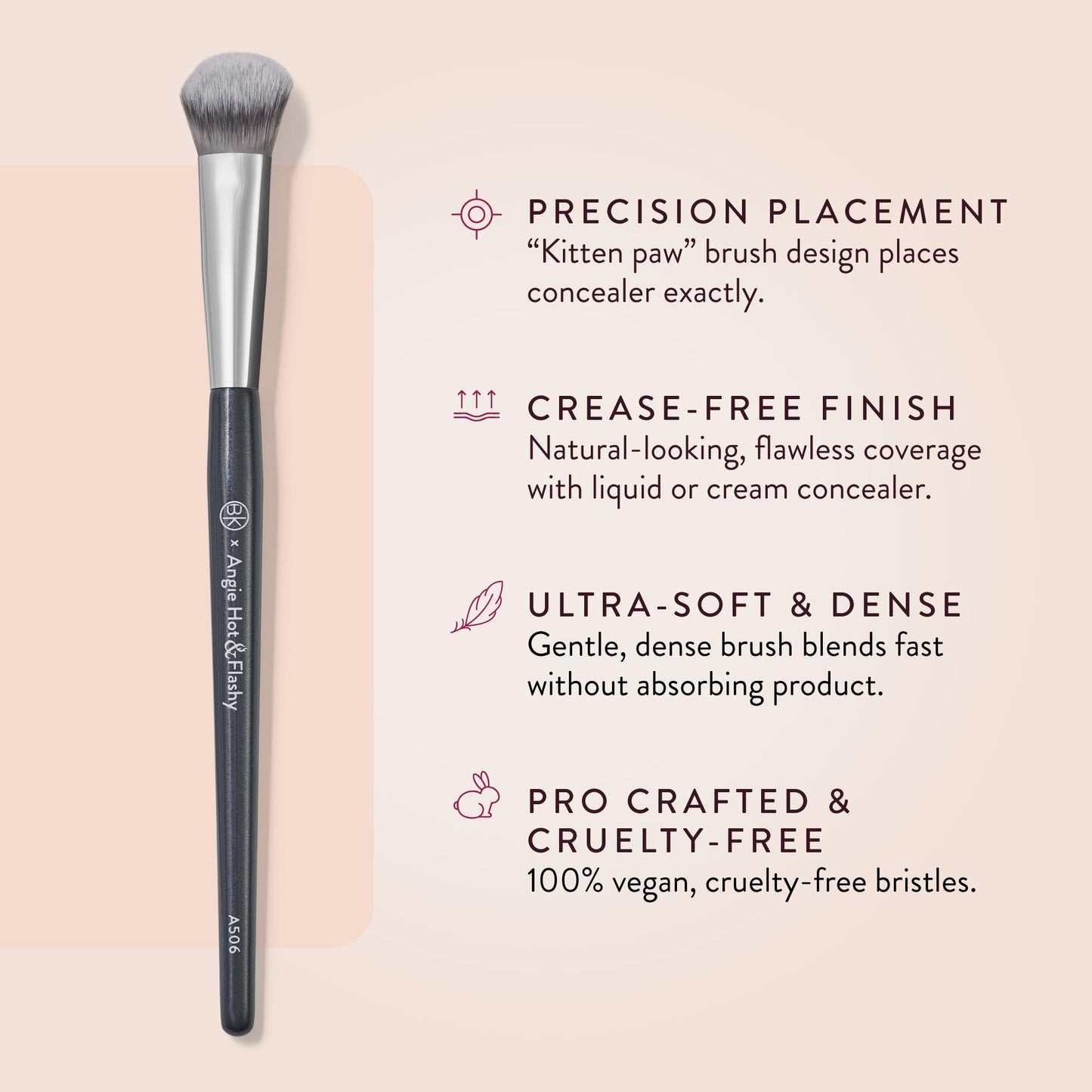 BK BEAUTY BRUSHES - ANGIE HOT & FLASHY A506 CONCEALER - Viral "Kitten Paw" Face Brush - Under-Eye Concealing and Contouring - Makeup Brushes